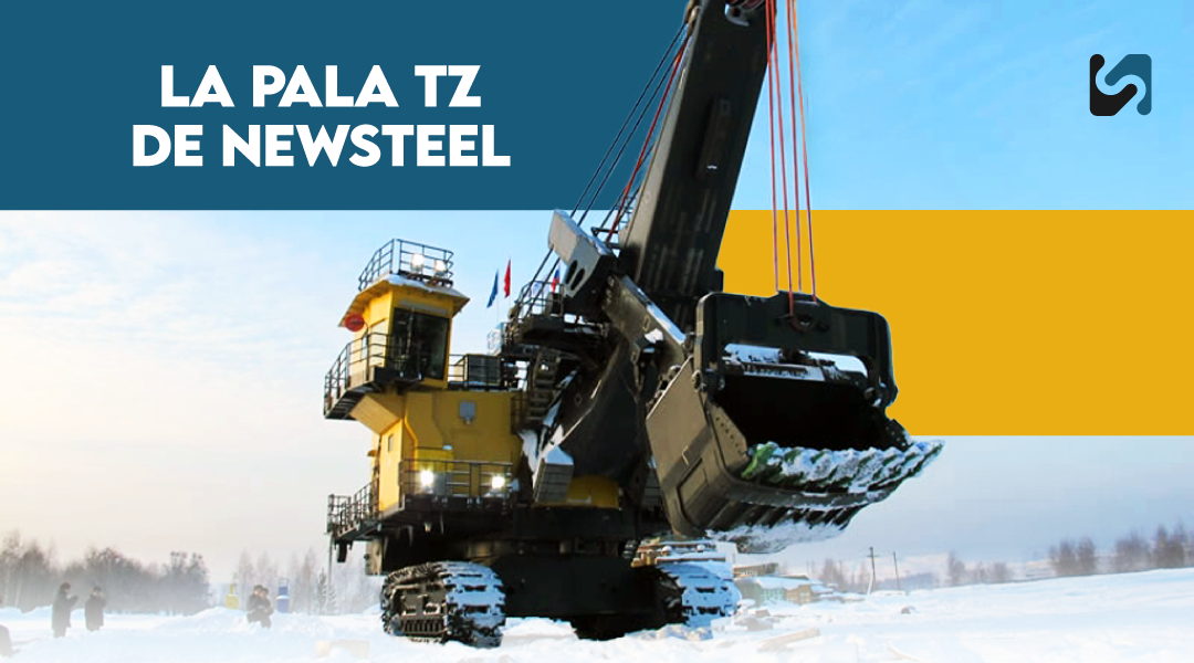 la Pala TZ de NewSteel Contribuye a la Reducción de Costos en la Minería