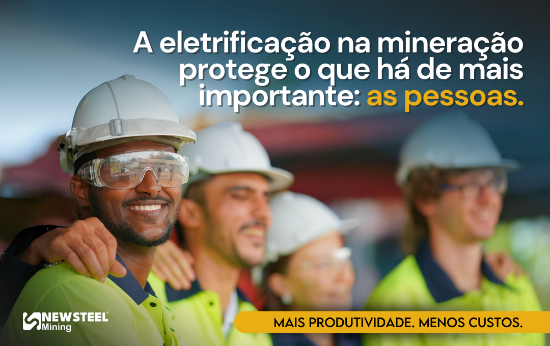 Post 5 - Mais segurança na mineração com a tecnologia elétrica da NewSteel